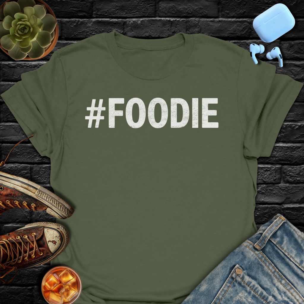#FOODIE T-Shirt