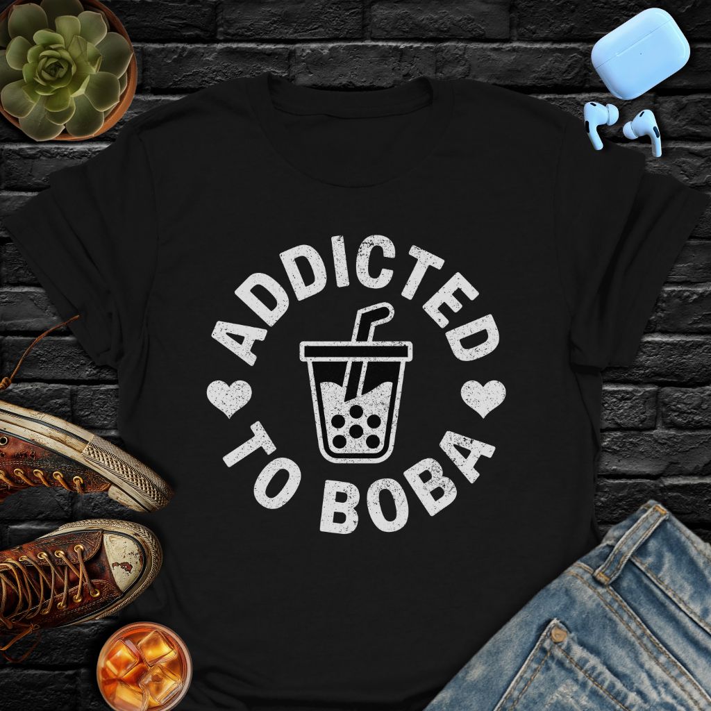 Addicted To Boba T-Shirt