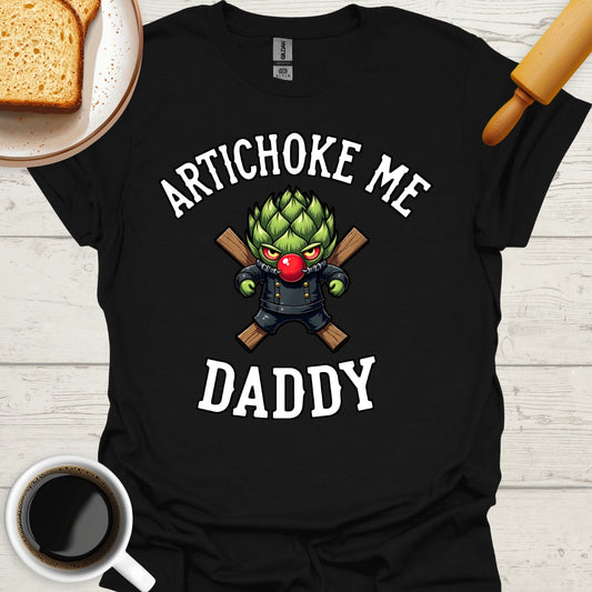 Artichoke Me Daddy