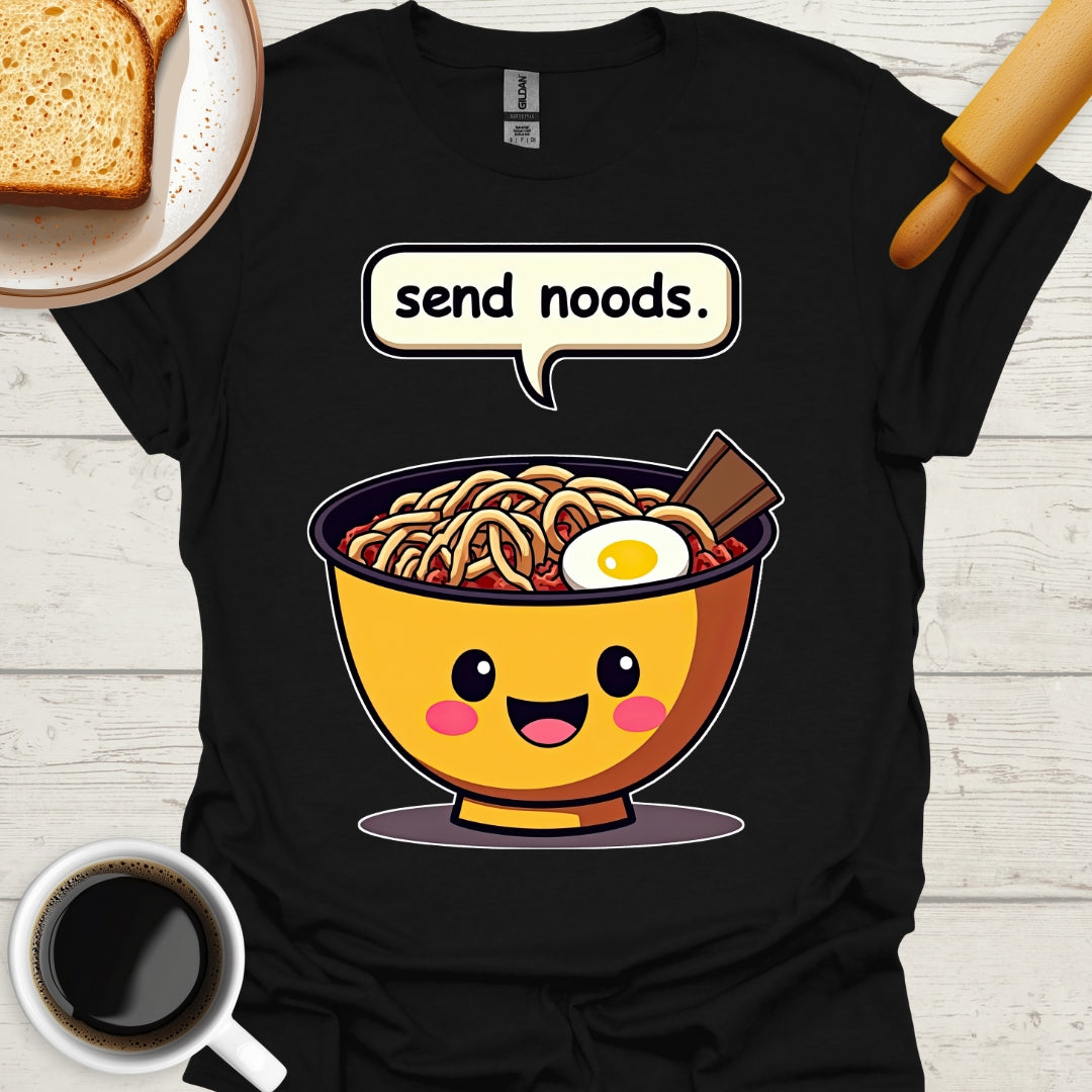 send noods.