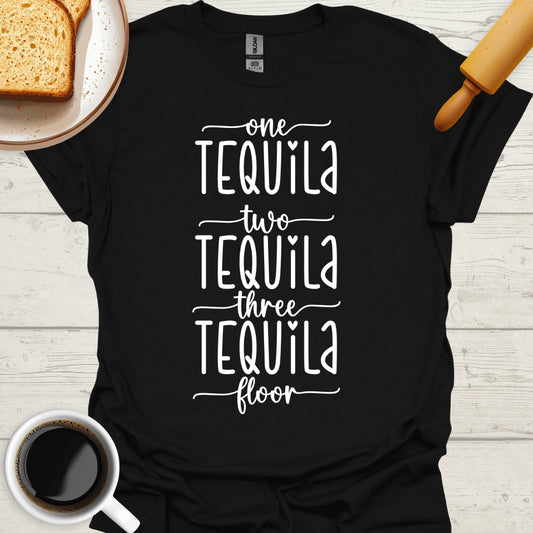 One Tequila, Two Tequila, Three Tequila, Floor