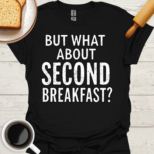 But What About Second Breakfast?