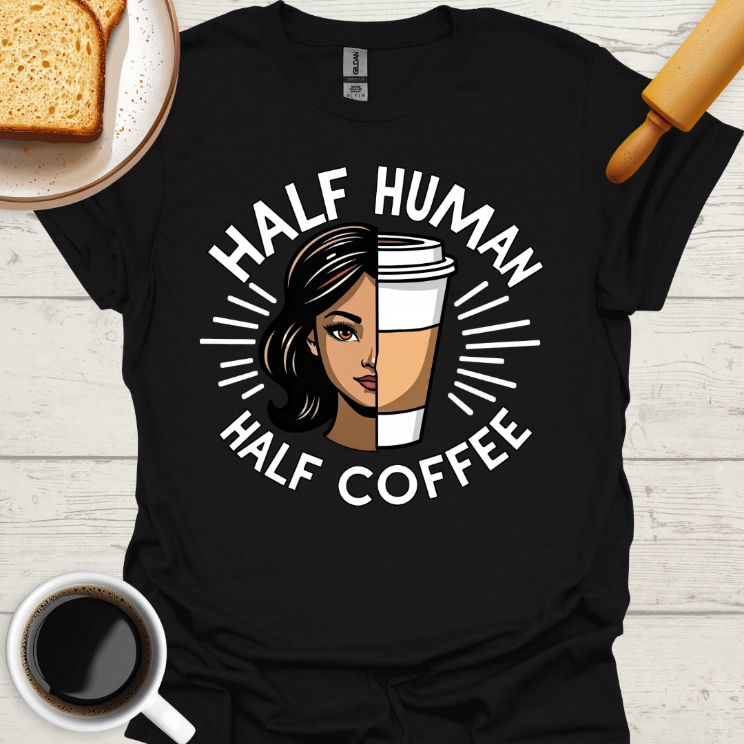 Half Human Half Coffee