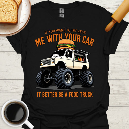 If You Want To Impress Me With Your Car, It Better Be A Food Truck