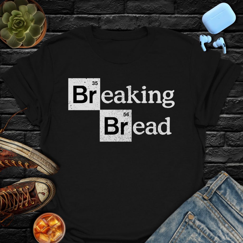 Breaking Bread T-Shirt
