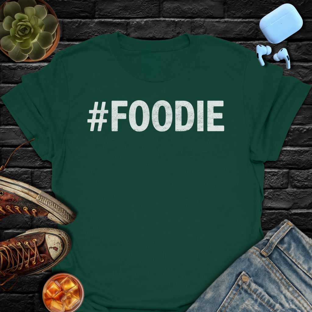 #FOODIE T-Shirt