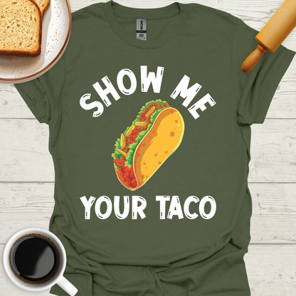 Show Me Your Taco