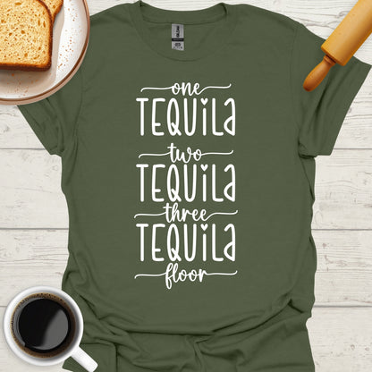 One Tequila, Two Tequila, Three Tequila, Floor