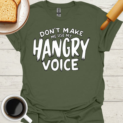 Don't Make Me Use My Hangry Voice