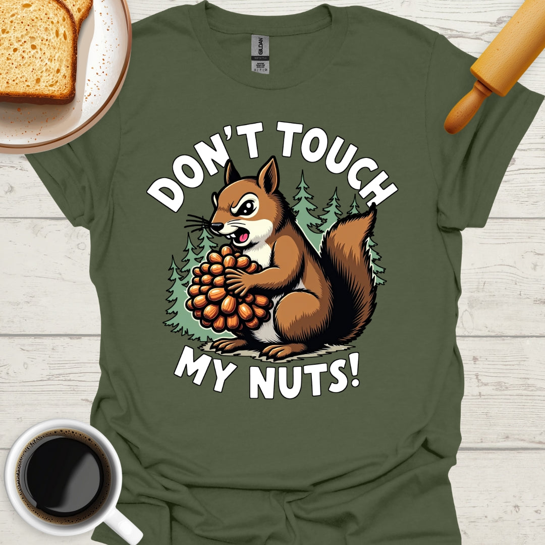 Don't Touch My Nuts!