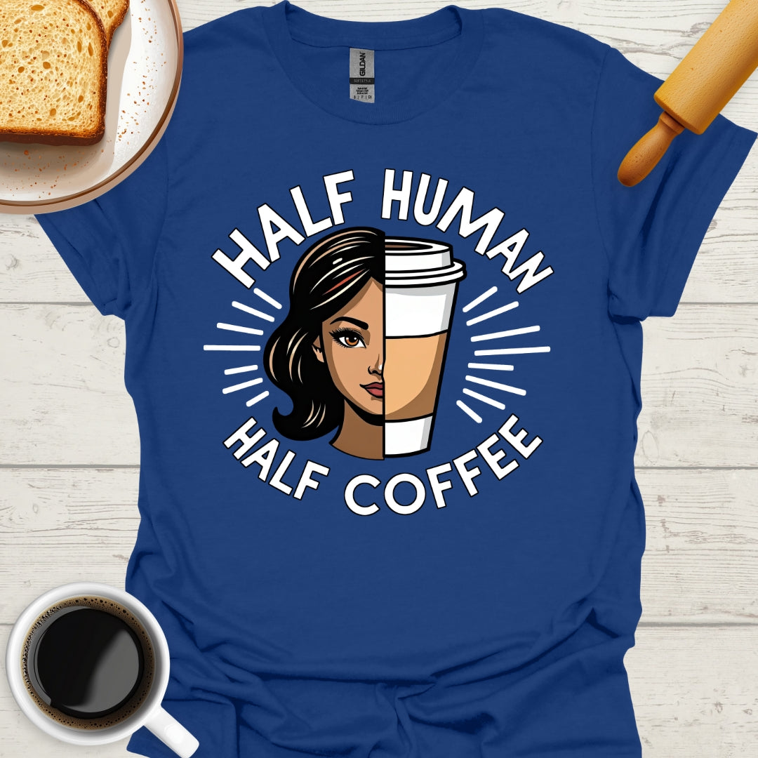 Half Human Half Coffee