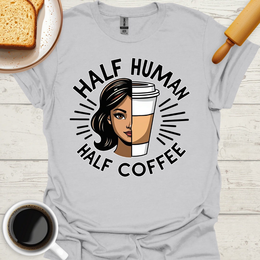 Half Human Half Coffee