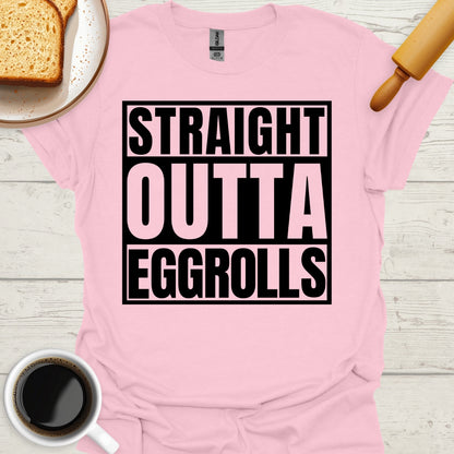 Straight Outta Eggrolls