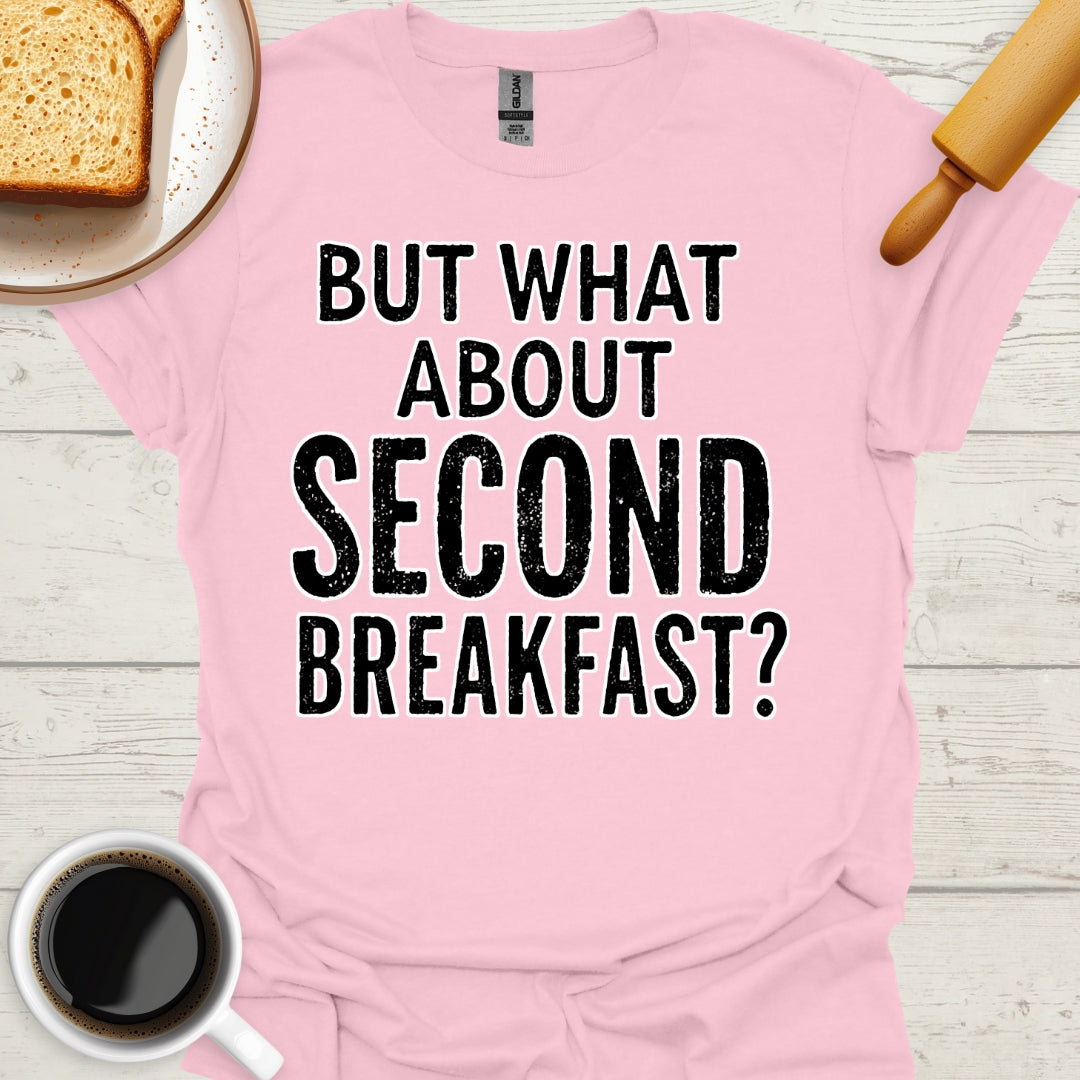 But What About Second Breakfast?