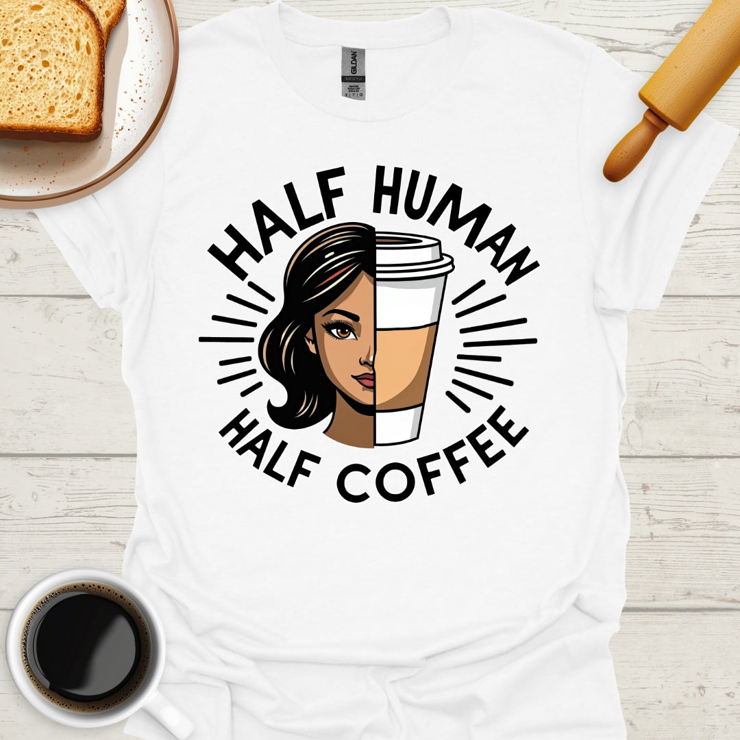 Half Human Half Coffee